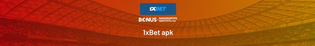 infos pour telecharger 1xbet apk
