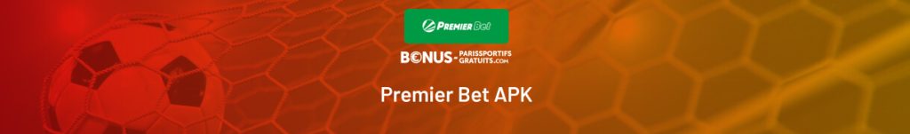 parier sur premier bet apk