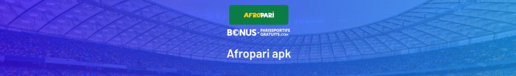 infos pour telecharger afropari apk 