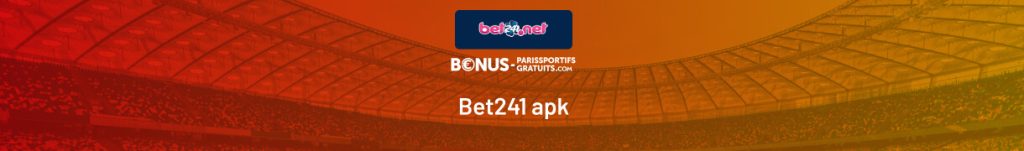 infos pour telecharger bet241 apk au gabo
n