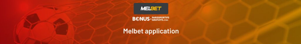toutes les infos pour telecharger melbet apk sur bpsg