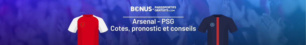 infos pour paris sportifs arsenal vs psg