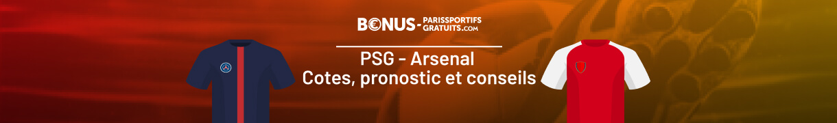 infos pour parier psg arsenal match retour