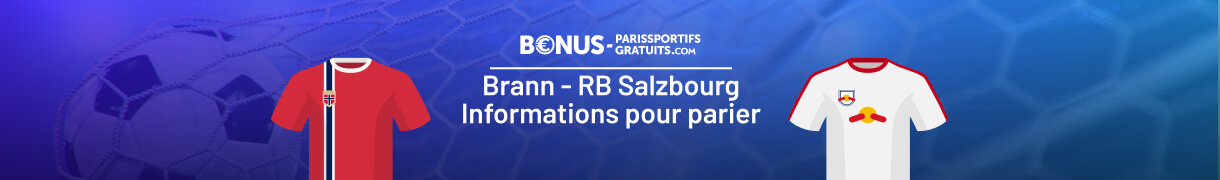 informations completes pour parier sur brann vs rb salzburg en qualif ldc