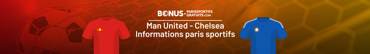 miser sur man united vs chelsea sur bpsg