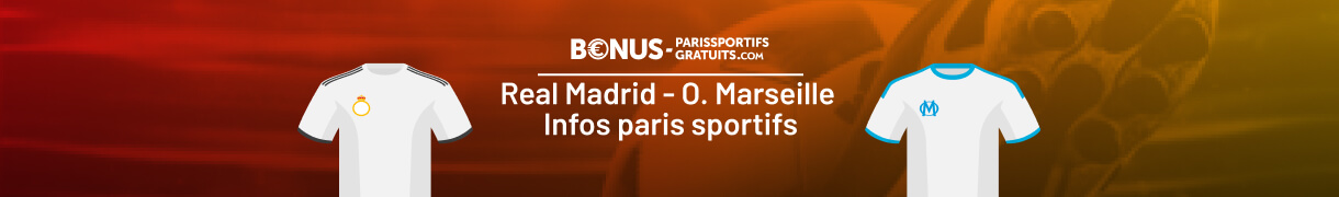 parier sur real madrid vs olympique marseille avec toutes les infos