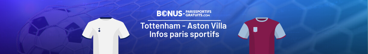 parier sur tottenham vs aston villa avec bpsg