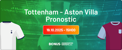 pronostic tottenham vs aston villa sur bpsg