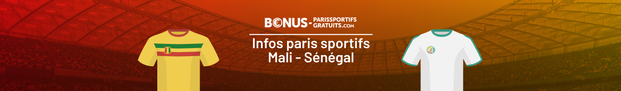 mali vs senegal tout savoir pour parier