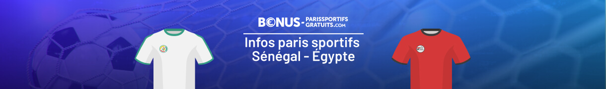 senegal vs egypte paris sportifs