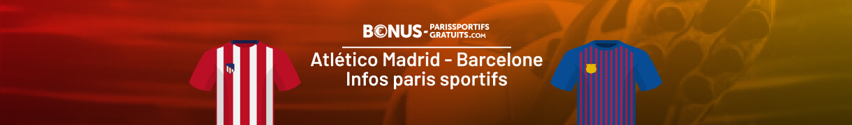 parier sur atletico madrid vs barcelone avec bpsg