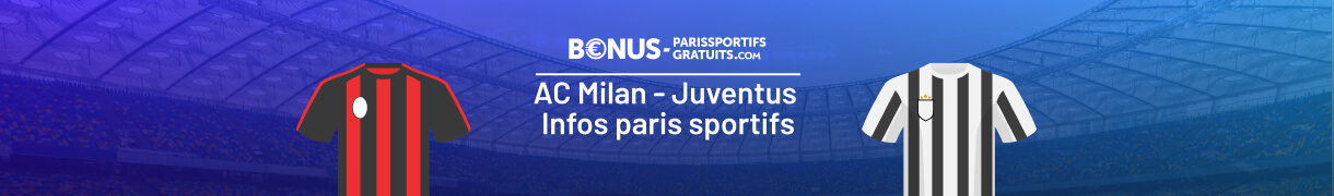 ac milan vs juventus paris sportifs