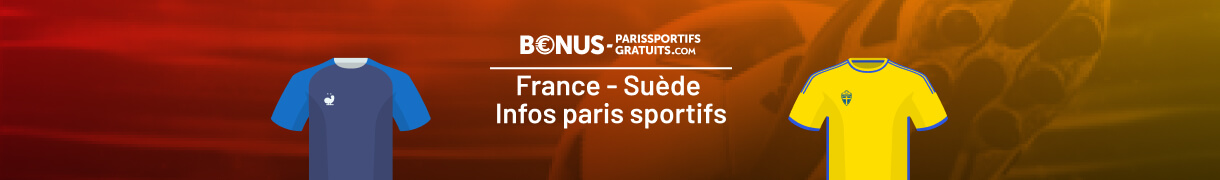 france suede tout savoir pour parier sur le match