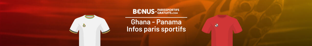 infos pour parier sur ghana vs panama sur bspg