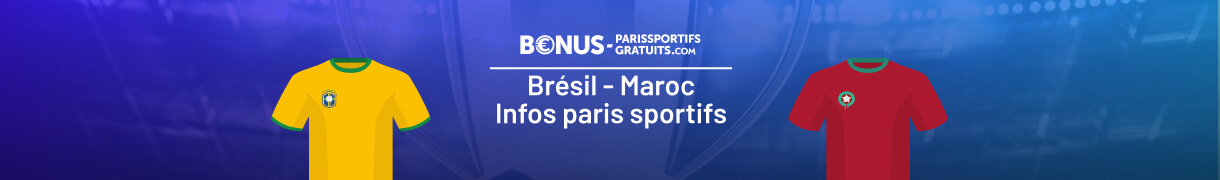 Tout savoir pour parier sur bresil vs maroc