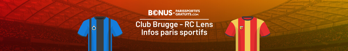 club brugge lens tout savori pour parier sur le match de ldc